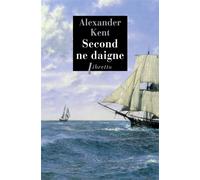 Second ne daigne - Alexander Kent - Libretto - broché - Roman