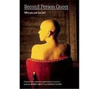 Second Person Queer: Who You Are (So Far)