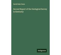 Second Report of the Geological Survey in Kentucky