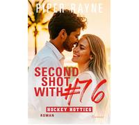 Second Shot With #76 Roman | Die neue Hockey-Romance mit heißen Urlaubsvibes - Piper Rayne - Forever - ebook (ePub) - Livre