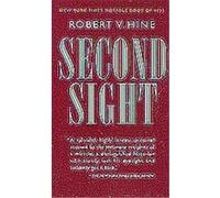 Second Sight Robert V. Hine (Auteur)