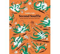 Second Souffle - Bandes Dessinées Alternatives 2000-2020
