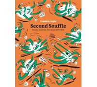 Second Souffle - Bandes dessinées alternatives 2000-2020 - Frédéric Hojlo - Flblb Eds - broché - Essai