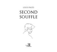 Second souffle - Louis Pagès - Trois Colonnes - broché - Roman