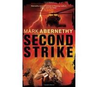 Second Strike Abernethy, Mark (Auteur)