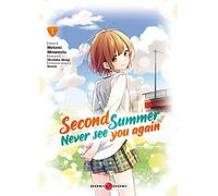 Second summer, never see you again - vol. 01