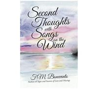 Second Thoughts With Songs On The Wind