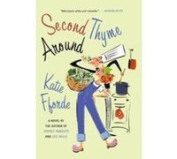 Second Thyme Around Katie Fforde (Auteur)