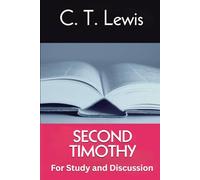 Second Timothy: For Study and Discussion
