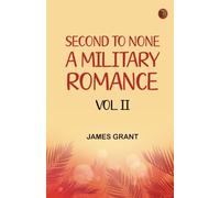 Second to None A Military Romance Vol. II