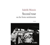 Second tour ou les bons sentiments