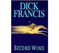 Second Wind Dick Francis (Auteur)