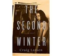 Second Winter, The - [Version Originale] Craig Larsen (Auteur)