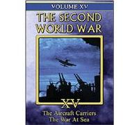 Second World War - Vol. 15 - Aircraft Carriers / War At Sea G