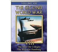 Second World War - Vol. VIII: Blitz on Cologne and Hamburg