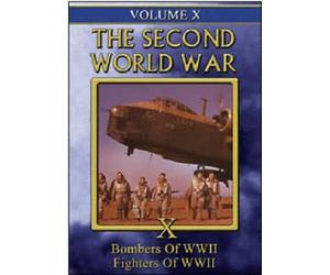 Second World War - Vol. X: Bombers and Fighters of Wwii
