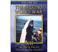 Second World War - Vol. XII: War in the Air and the Atlantic