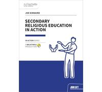 Secondary Religious Education in Action