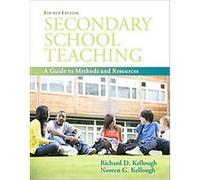 Secondary School Teaching Noreen G. Kellough, Richard D. Kellough (Auteur)