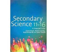 Secondary Science 11 to 16 Gren Ireson, John Twidle, Mark Crowley, Ruth Richards (Auteur)