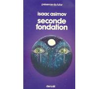 SECONDE FONDATION (FONDATION VOL.3)