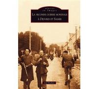 Joël Rochoy – La Seconde Guerre mondiale à Desvres et Samer – Étude – Broché