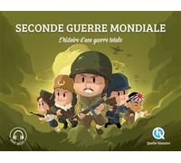 Seconde Guerre mondiale (Classique +): L'histoire d'une guerre totale