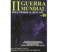 Seconde Guerre Mondiale : Hollywood À La Rescousse (Vol. 2)