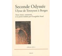Seconde Odyssée - Ulysse De Tennyson À Borges