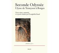 Seconde odyssee - ulysse de tennyson a borges - Evanghelia Stead - Millon Jerome Eds - broché - Essai