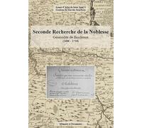 SECONDE RECHERCHE DE LA NOBLESSE, GENERALITE DE BORDEAUX