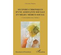 Christine Maurey – Secondes chroniques d’une assistante sociale – Conversation avec Arlette – Broché
