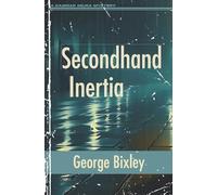 Secondhand Inertia