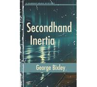 Secondhand Inertia