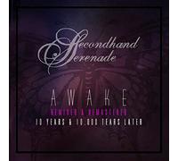 Secondhand Serenade - Awake: Remixed & Remastered, 10 Years & 10,000 Tears Later