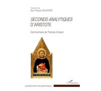 Seconds analytiques d'Aristote : Commentaire de Thomas d'Aquin – L'Harmattan