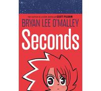 Seconds - Bryan Lee O'Malley - Dargaud - broché - Bande dessinée