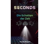 Seconds-Die Schatten der Zeit