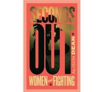 Seconds Out by Alison Dean Alison Dean (Auteur)