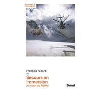 François Nicard – Secours en immersion – Au coeur du PGHM