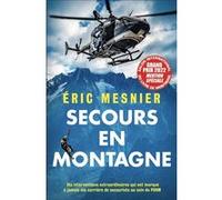 Secours en montagne Eric Mesnier (Auteur)