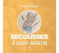 Secousses à Saint-Martin