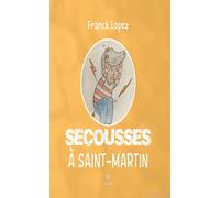 Secousses à Saint-Martin