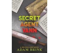 Secret Agent Vann: A Nu-England Novel