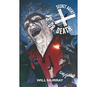 Secret Agent X vs. Doctor Death