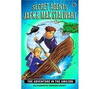 Secret Agents Jack and Max Stalwart Book 2 by Elizabeth Hunt Elizabeth Hunt (Auteur)