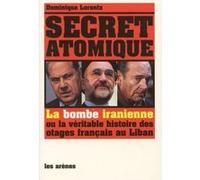 Secret atomique Dominique Lorentz (Auteur)