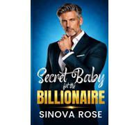 Secret Baby for the Billionaire: An Age Gap Romance