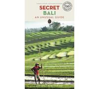 Secret Bali - An unusual guide