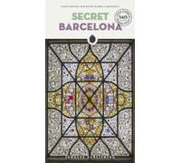 Secret Barcelona: 140 hidden gems and unique things to do in Barcelona